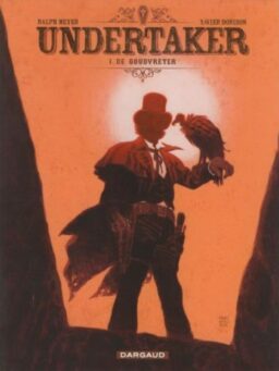 graphic novel, beeldverhaal, Undertaker, Xavier Dorison, Ralph Meyer, Goudvreter, 1, Dargaud, Western, Blueberry, Strip, Stripboek, Stripverhaal, Kopen, Bestellen