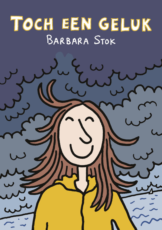 Barbara Stok, Toch een geluk, Strip, Stripboek, Bestellen, kopen