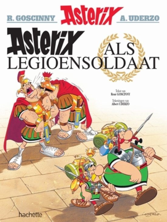 nooit ruw hoofdzakelijk Asterix 10 - Als legioensoldaat | Goscinni, Uderzo | Hachette