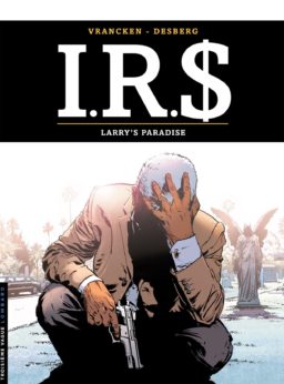 IRS, I.R.$., IR$, Larry's Paradise, strip, stripboek, bestellen, kopen
