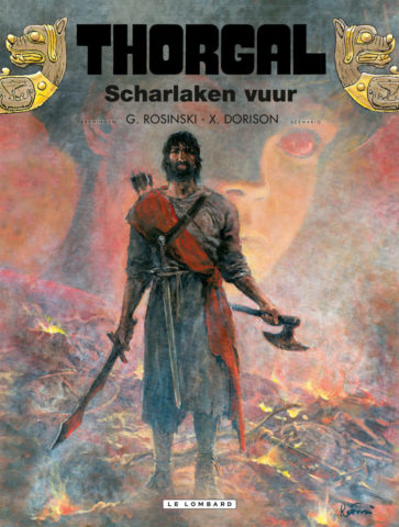 Nieuwe Thorgal, Thorgal 2016, Thorgal 35, Thorgal 35 HC, Scharlaken Vuur, Rosinski, Dorison, Lombard