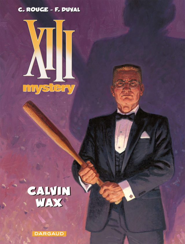 XIII Mystery 10, Calvin Wax, Dargaud, Rouge, Duval