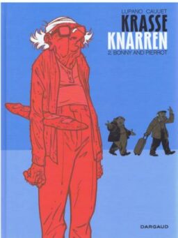 Krasse Knarren 2, Dargaud, Lupano, Cauuet,