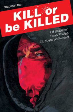 Kill or Be Killed, Ed Brubaker, Sean Philips, Image Comics