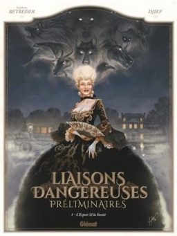 Dangerous Liasons, Voorgeschiedenis, 9789462940628, Hoop en IJdelheid,