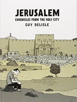 Jerusalem, Chronicles from the holy city