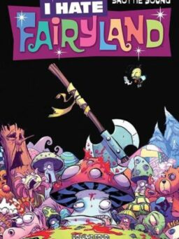 9781534306806, I hate fairyland 4, sadly never after