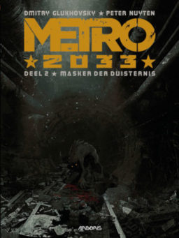 Metro 2033 2, masker der duisternis