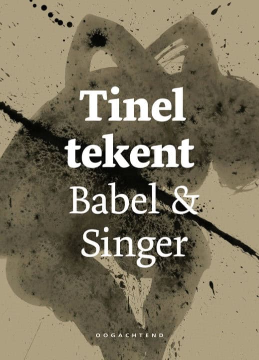 Tinel tekent Babel & Singer | Oogachtend