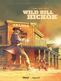 het echte verhaal van de far west 2, bill hickok