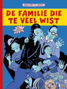 de familie die teveel wist