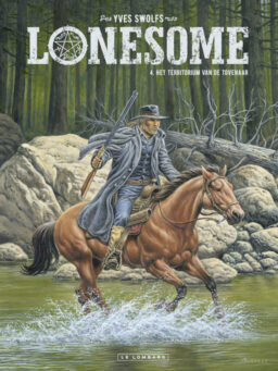 Lonesome 4 - Het territorium van de tovenaar